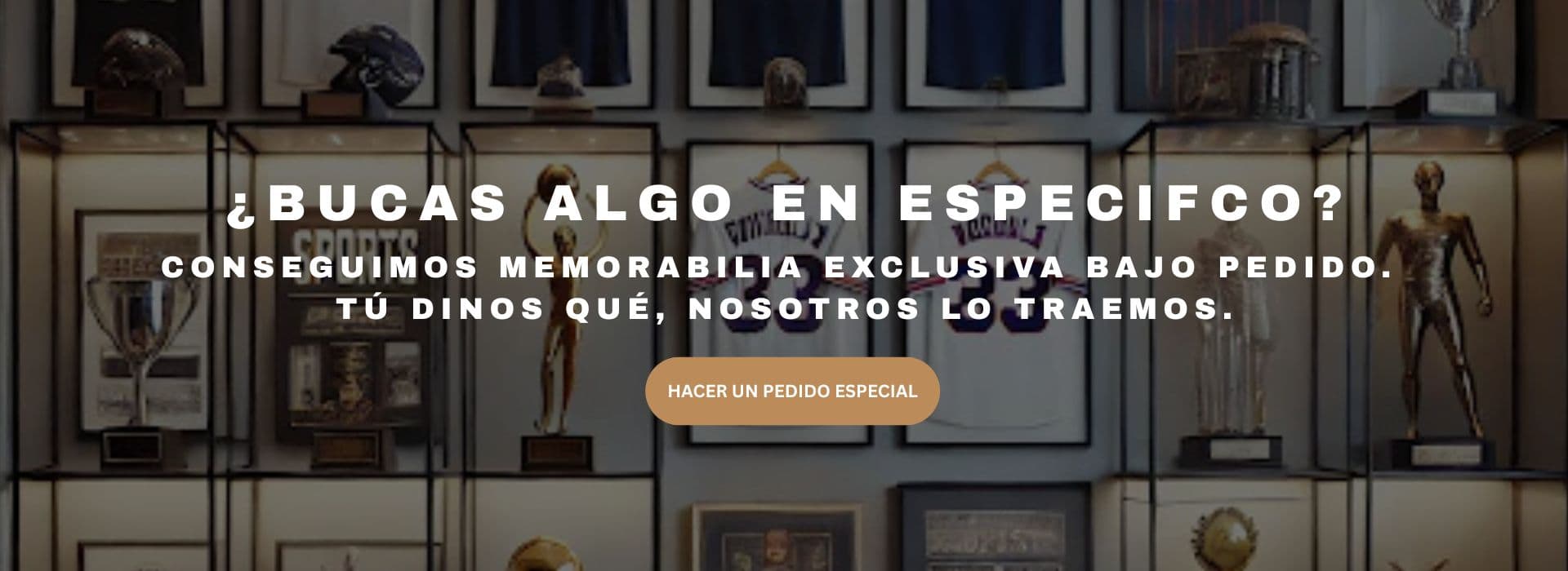 Banner Para Pedidos Especiales de Memorabilia Deportiva